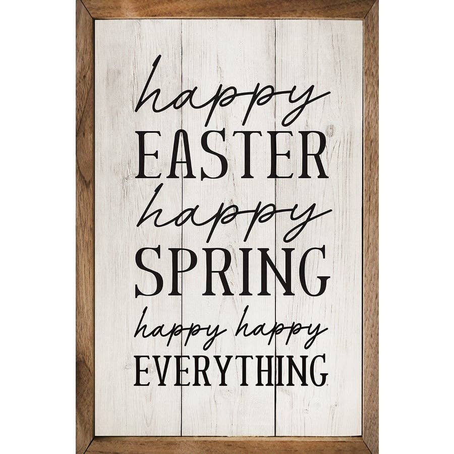 Happy Easter Happy Spring Happy Happy Everything Whitewash